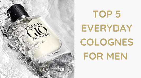 Top 5 Must-Have Colognes for Men: A Guide to Everyday Scents